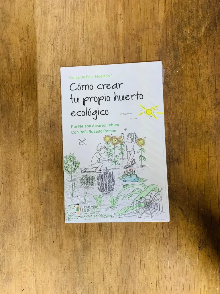 Eco Guía 1: Como hacer tu Huerto Ecológico