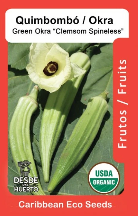 Quimbombo \ Okra "Clemsom Spineless"